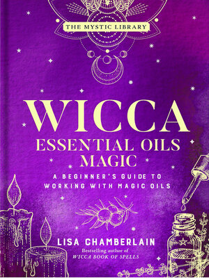 cover image of Wicca Essential Oils Magic
